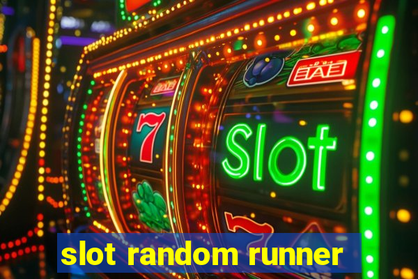 slot random runner