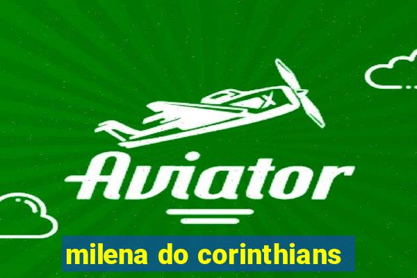 milena do corinthians