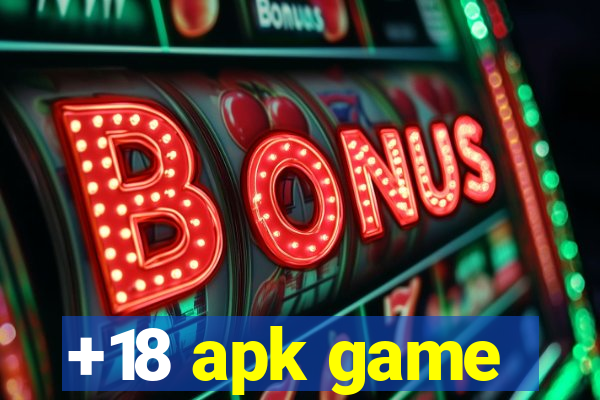 +18 apk game