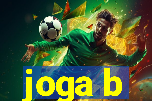 joga b