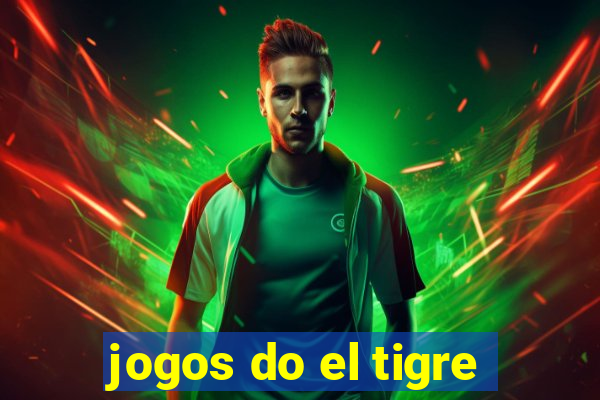 jogos do el tigre