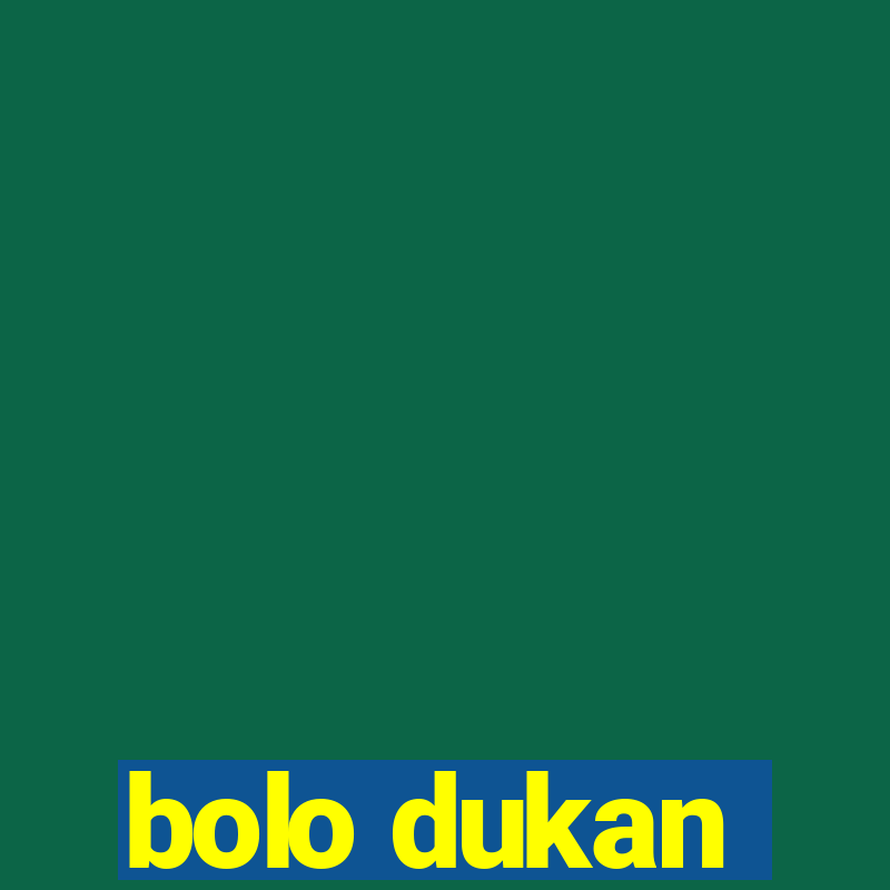 bolo dukan