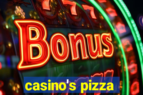 casino's pizza