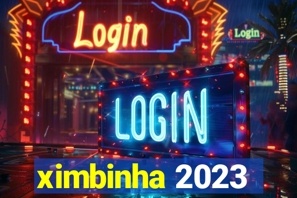 ximbinha 2023