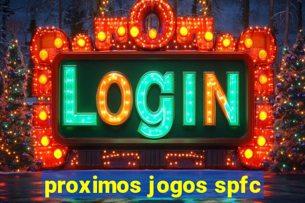 proximos jogos spfc