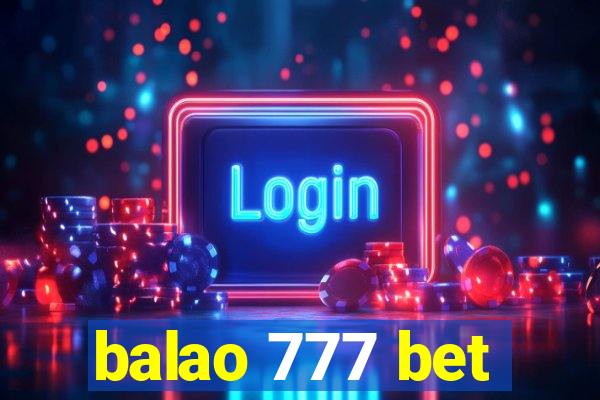 balao 777 bet