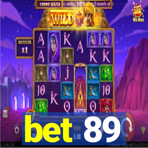 bet 89