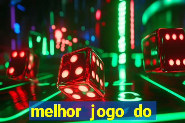 melhor jogo do estrela bet para ganhar dinheiro