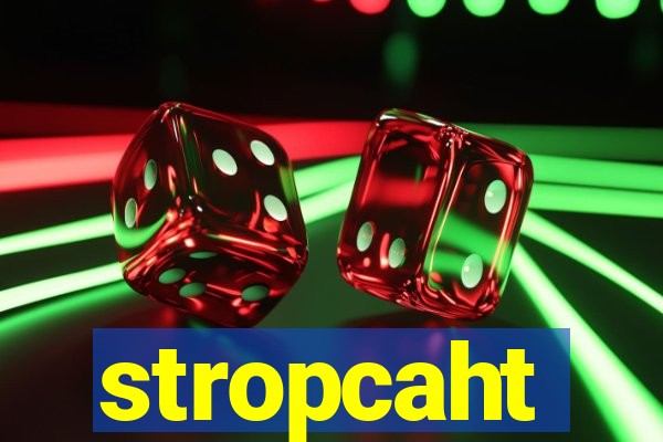 stropcaht