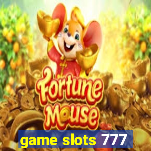 game slots 777