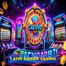 1 arm bandit casino