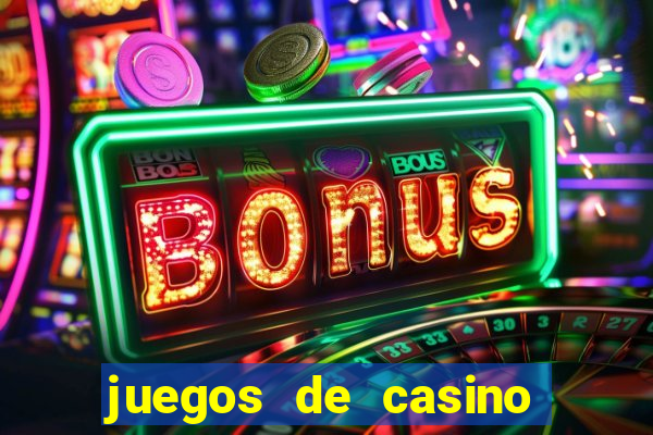 juegos de casino jugar gratis