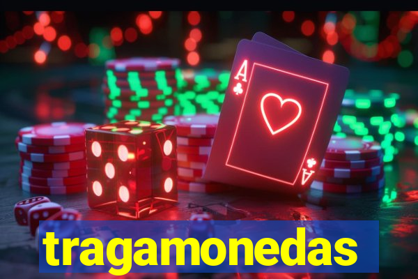 tragamonedas