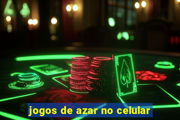 jogos de azar no celular