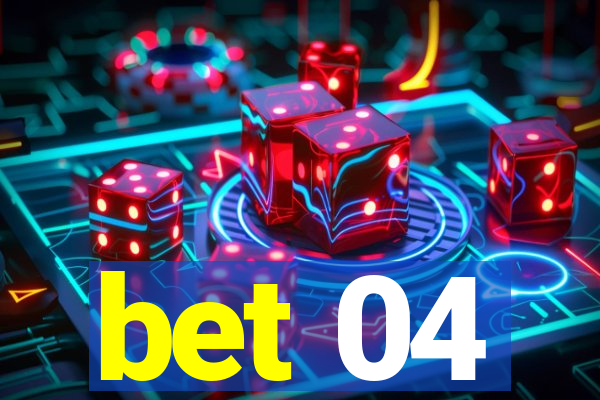 bet 04