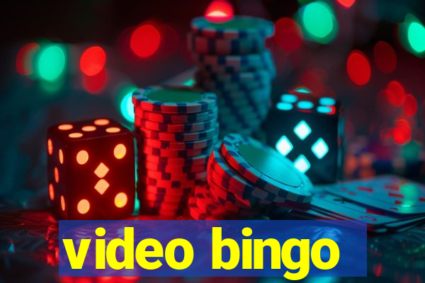 video bingo