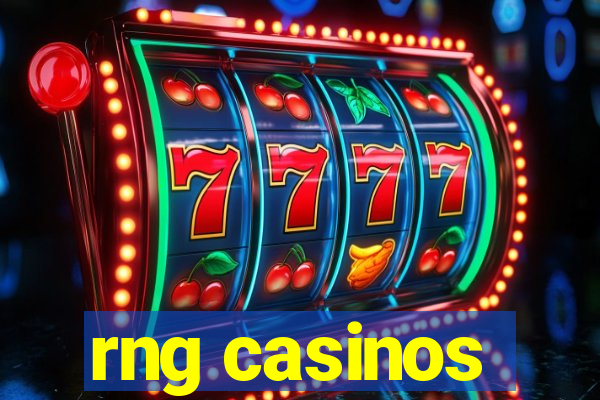 rng casinos