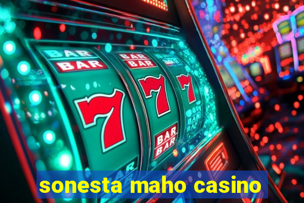 sonesta maho casino