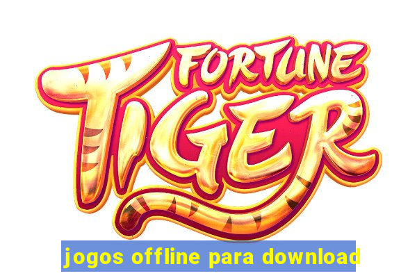 jogos offline para download