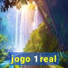 jogo 1 real