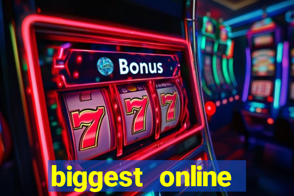 biggest online casino sites