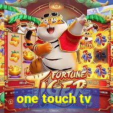 one touch tv