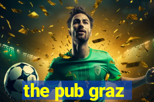 the pub graz