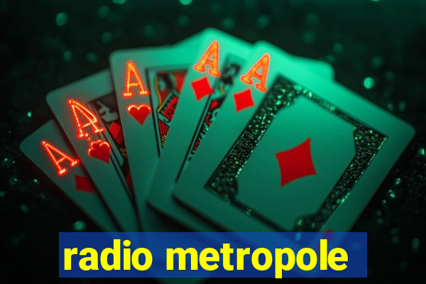 radio metropole