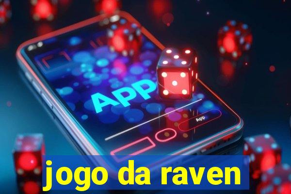 jogo da raven