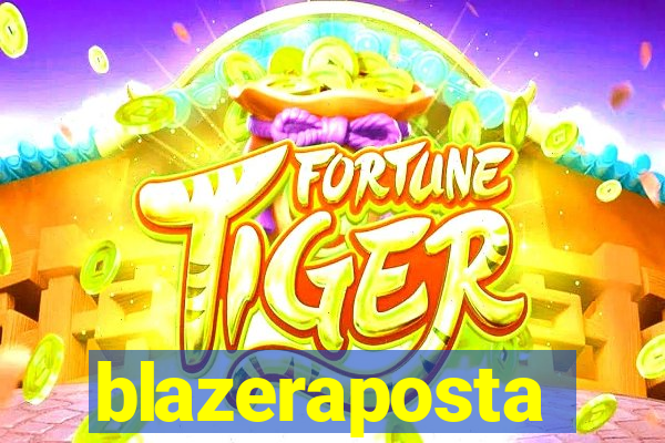 blazeraposta