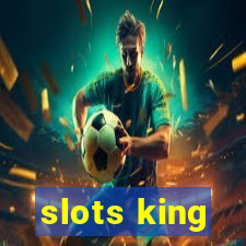 slots king