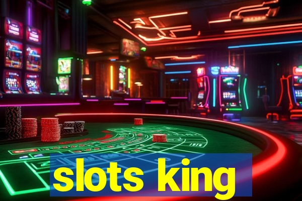 slots king