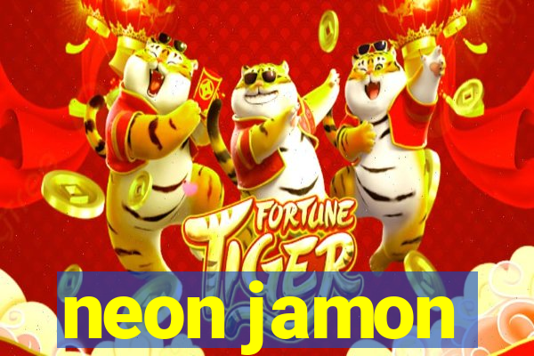 neon jamon