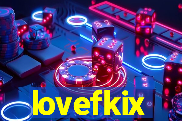 lovefkix