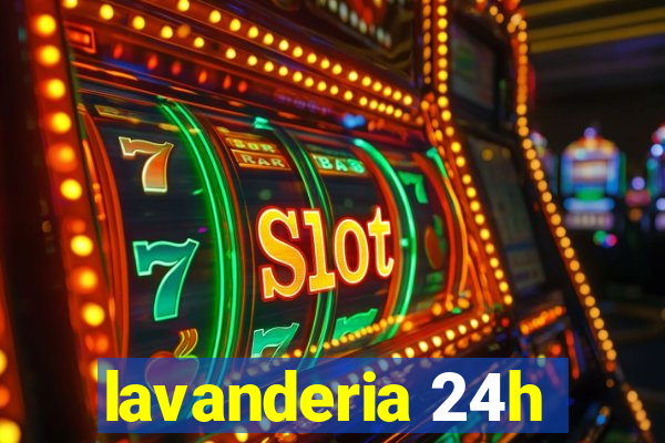 lavanderia 24h