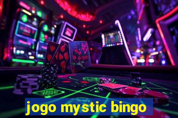 jogo mystic bingo