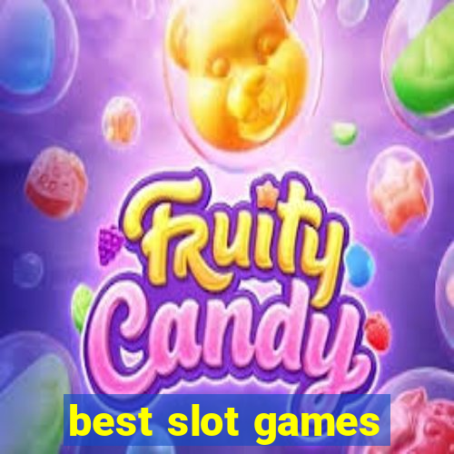 best slot games