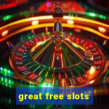 great free slots