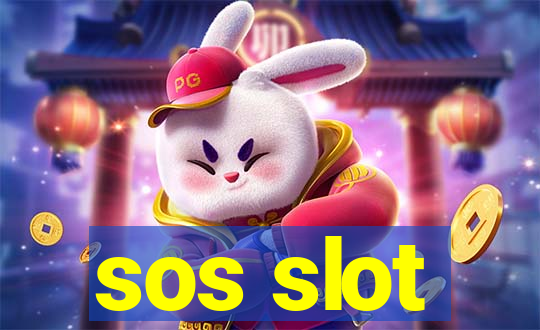 sos slot