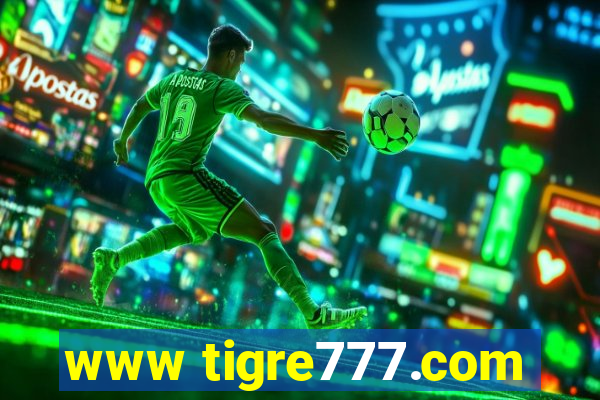 www tigre777.com