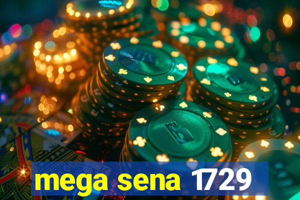 mega sena 1729