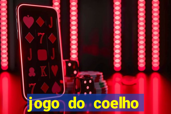 jogo do coelho esporte da sorte