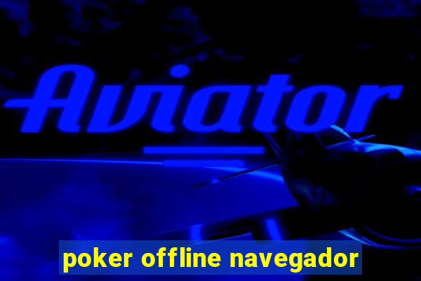 poker offline navegador