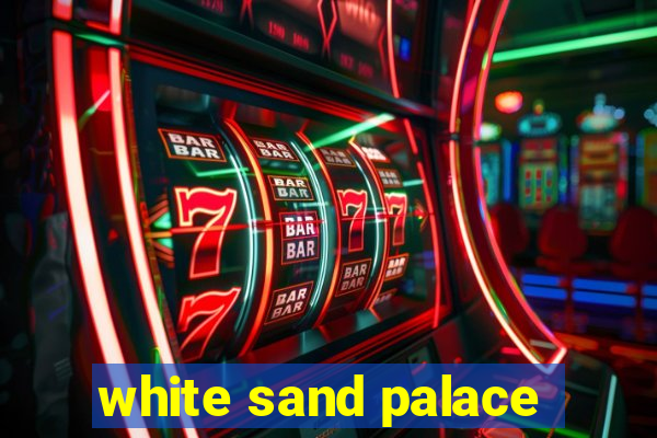 white sand palace