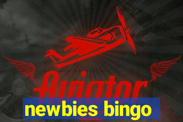 newbies bingo