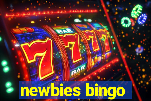 newbies bingo