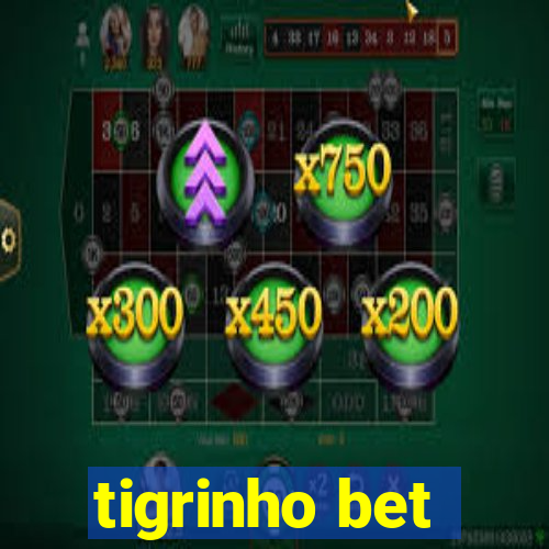 tigrinho bet