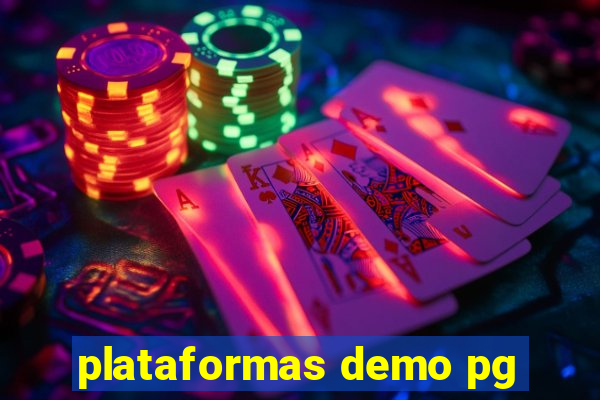 plataformas demo pg