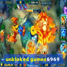 unbloked games6969