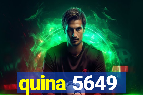 quina 5649